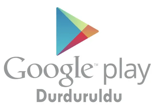Google Play Durduruldu HatasÄ±