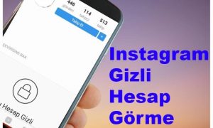 İnstagram Gizli Hesap Görme